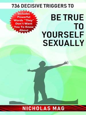 cover image of 736 Decisive Triggers to Be True to Yourself Sexually